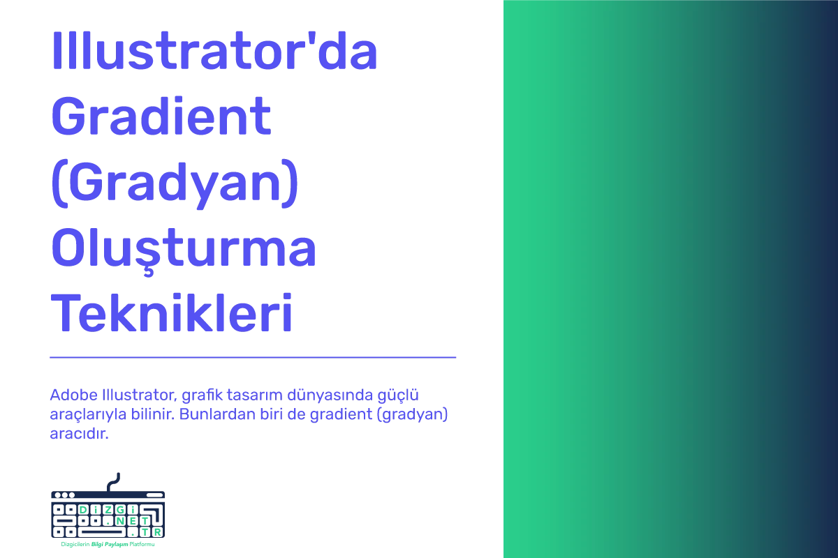 Illustrator'da Gradient (Gradyan) Oluşturma Teknikleri: Adım Adım Rehber