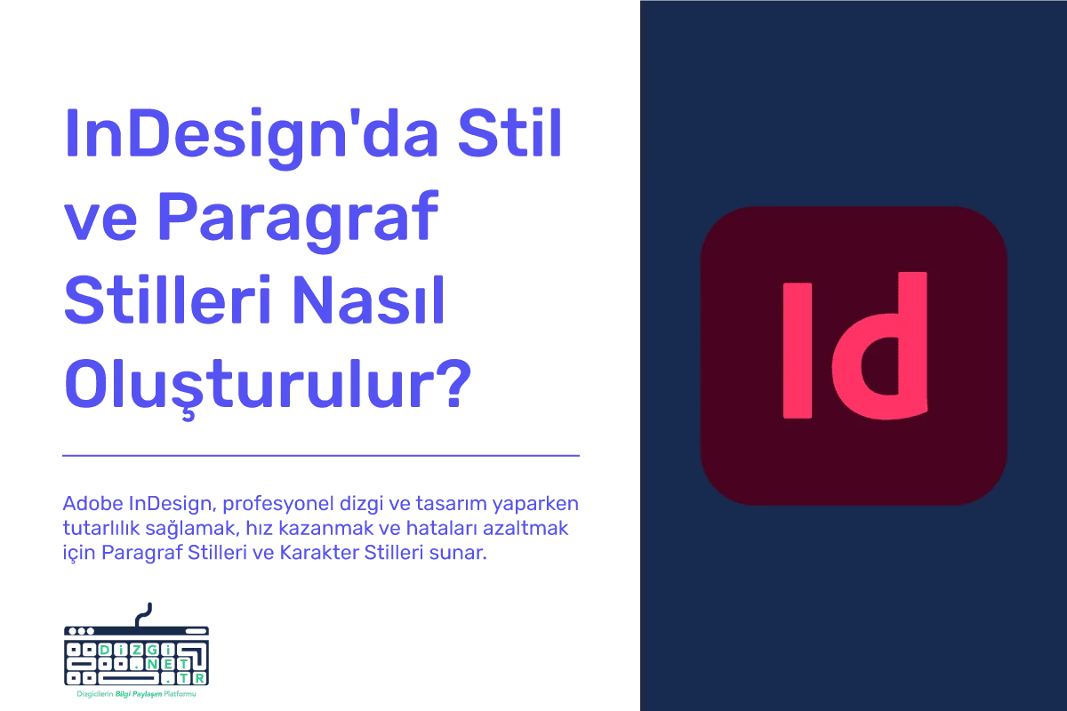 InDesign'da Stil ve Paragraf Stilleri Nasıl Oluşturulur?