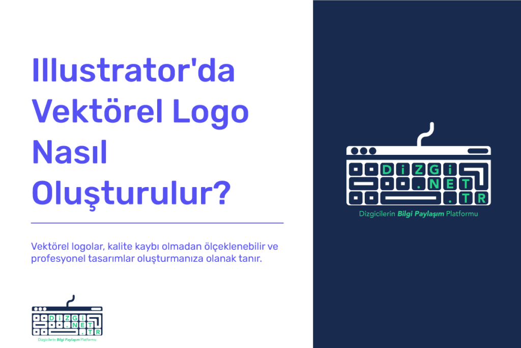 Illustrator’da Vektörel Logo Nasıl Oluşturulur?